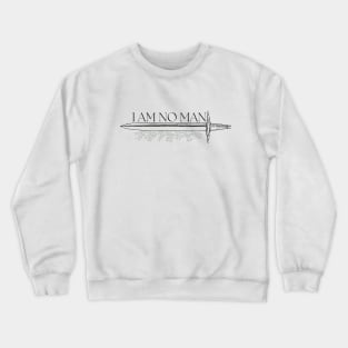 I Am No Man Horizontal Crewneck Sweatshirt